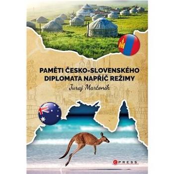 Paměti česko-slovenského diplomata napříč režimy: 1984–2001 Vzpomínky, dějiny, cestopisy (978-80-264-3497-9)