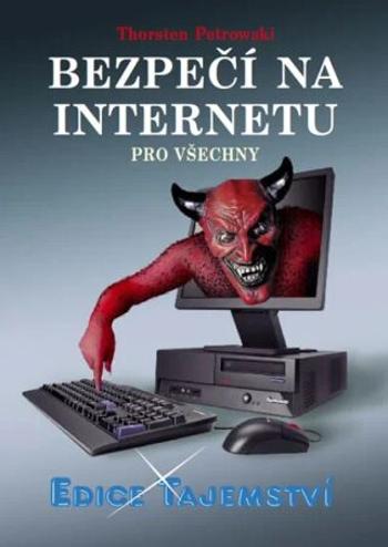 Bezpečí na internetu pro všechny - Petrowski Thorsten