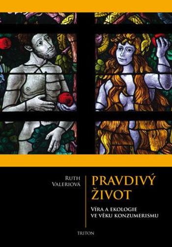 Pravdivý život - Valeriová Ruth