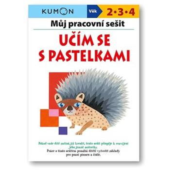 Můj pracovní sešit Učím se s pastelkami: Kumon (978-80-256-3119-5)