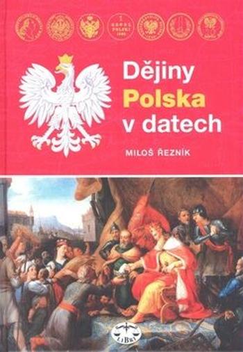 Dějiny Polska v datech - Miloš Řezník
