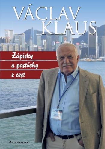 Zápisky a postřehy z cest - Václav Klaus - e-kniha