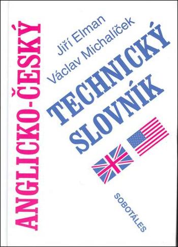 Anglicko - český technický slovník - Elman Jiří