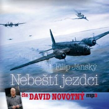 Nebeští jezdci - Filip Jánský - audiokniha