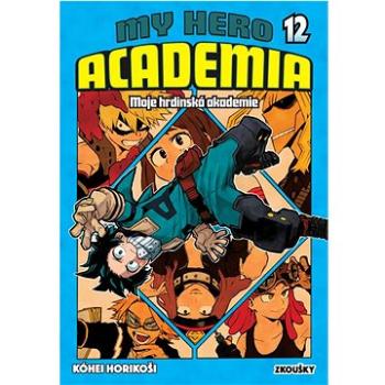 My Hero Academia 12 Moje hrdinská akademie: Zkoušky (978-80-7679-124-4)