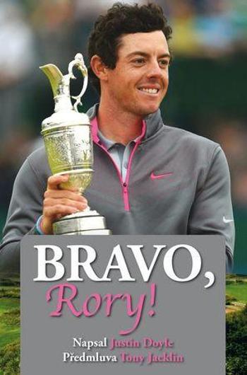 Bravo, Rory! - Doyle Justin