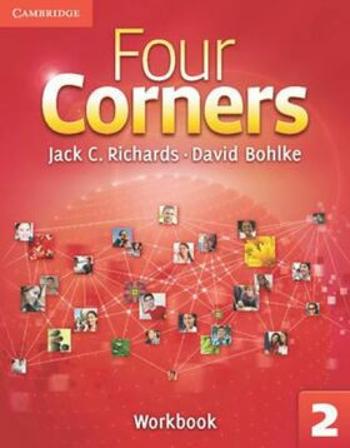 Four Corners 2: Workbook - David Bohlke, Jack C. Richards