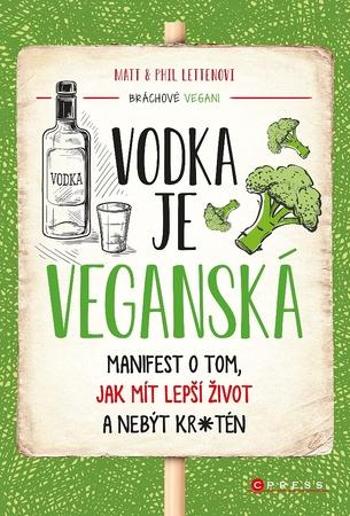 Vodka je veganská - Letten Phil