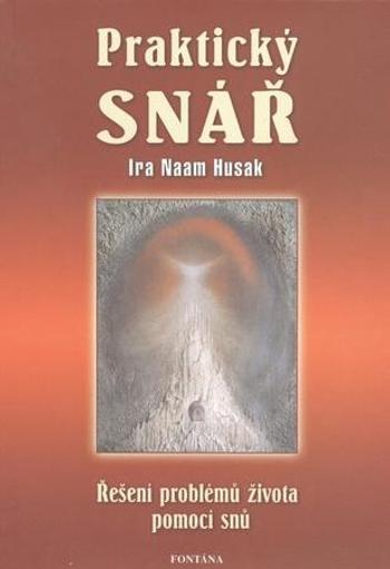 Praktický snář - Husak Ira Nam