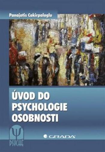 Úvod do psychologie osobnosti - Cakirpaloglu Panajotis