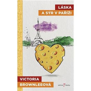 Láska a sýr v Paříži (978-80-762-5091-8)