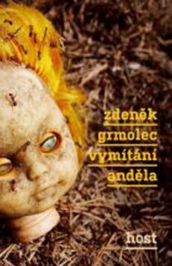 Vymítání anděla - Zdeněk Grmolec
