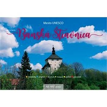 Banská Štiavnica: Mesto UNESCO (978-80-89850-42-6)