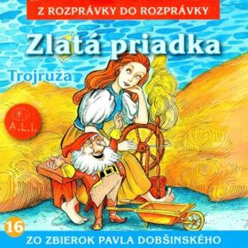 Zlatá priadka - Maja Glasnerová - audiokniha