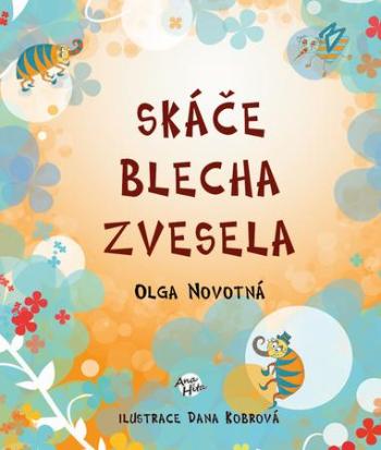 Skáče blecha zvesela - Novotná Olga