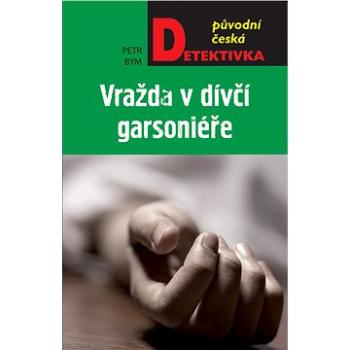 Vražda v dívčí garsoniéře (978-80-243-8290-6)