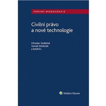 Civilní právo a nové technologie (978-80-7676-503-0)