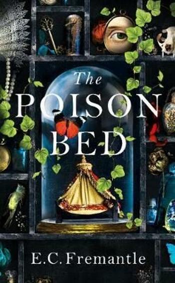 The Poison Bed - Elizabeth Fremantleová