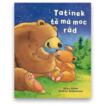 Tatínek tě má moc rád (978-80-256-3339-7)