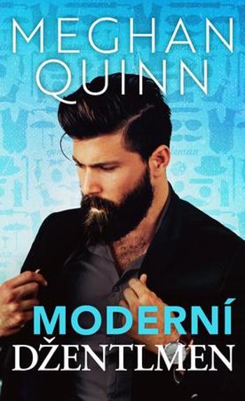 Moderní džentlmen - Quinn Meghan