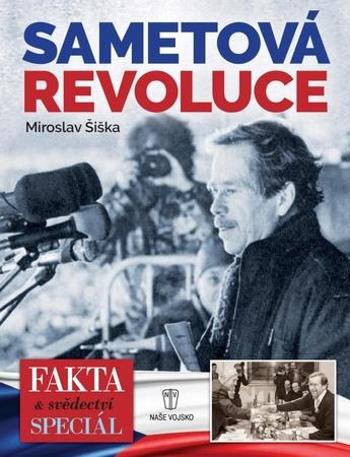 Sametová revoluce - Šiška Miroslav