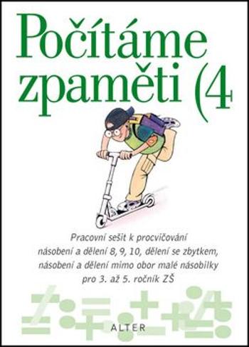 Počítáme zpaměti 4 pro 3. ročník ZŠ - Jiří Volf