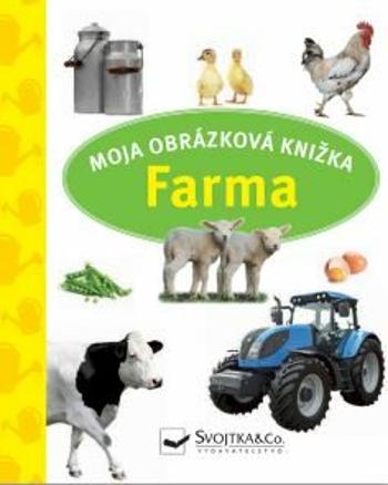 Moja obrázková knižka Farma