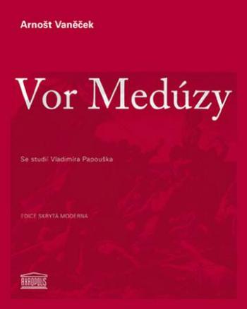 Vor Medúzy - Vaněček Arnošt