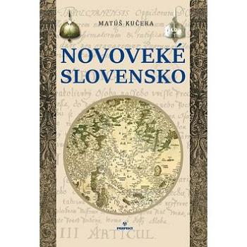 Novoveké Slovensko (978-80-8046-822-4)