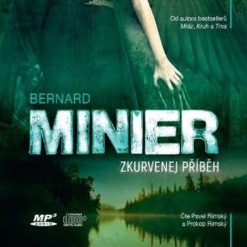 Zkurvenej příběh - Bernard Minier - audiokniha