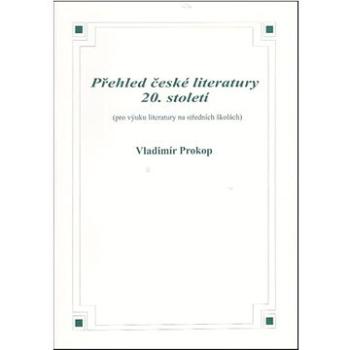 Přehled české literatury 20. století (8595637000131)