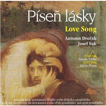 Suk Josef, Josef Hála: Píseň lásky - CD (LT0012-2)