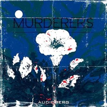 Murderers ()
