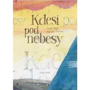 Kdesi pod nebesy (978-80-88126-96-6)