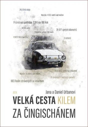 Velká cesta kilem za Čingischánem - Urban Daniel