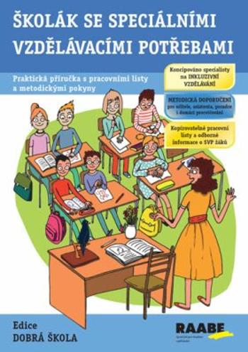 Školák se speciálními vzdělávacími potřebami - Jitka Kendíková, Anna Trousilová