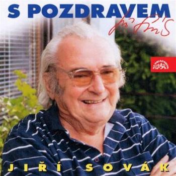 S pozdravem Jiří Sovák - Jiří Sovák - audiokniha