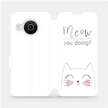 Flip pouzdro na mobil Nokia X10 - M098P Meow you doing? (5903516742080)