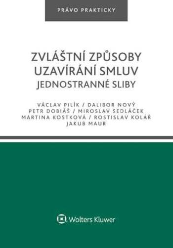 Zvláštní způsoby uzavírání smluv. Jednostranné sliby - kolektiv autorů - e-kniha