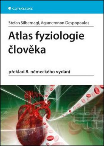Atlas fyziologie člověka - Stefan Silbernagl, Agamemnon Despopoulos - Despopoulos Agamemnon