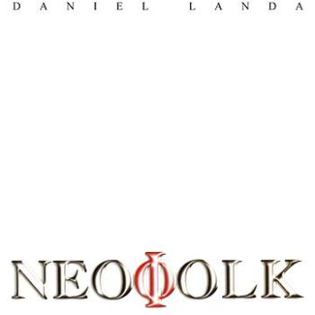 Landa Daniel: Neofolk (Reedice 2019) - LP (9029545967)