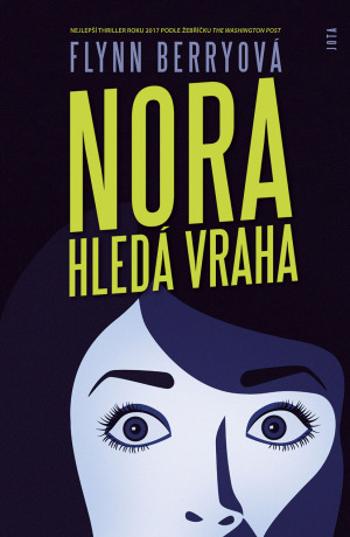 Nora hledá vraha - Flynn Berryová - e-kniha