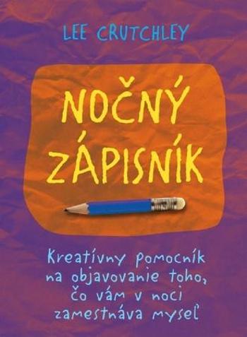 Nočný zápisník - Crutchley Lee