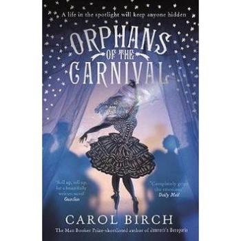 Orphans of the Carnival (1782116567)