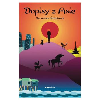 Dopisy z Asie – Veronika Štěpková