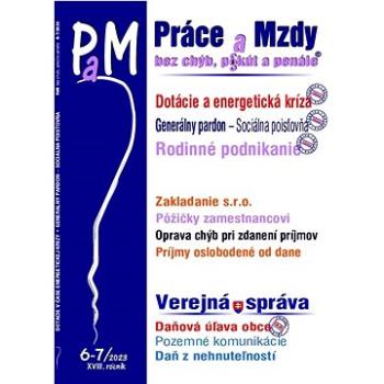 PAM 6-7/2023: Dotácie v čase energetickej krízy, Generálny pardon (9771337060319)