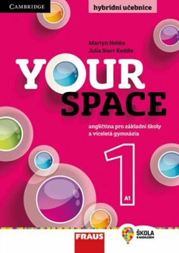 Your Space 1 pro ZŠ a VG - Učebnice - Martyn Hobbs, Julia Starr Keddle