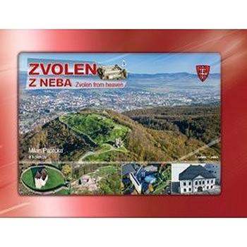 Zvolen z neba: Zvolen from heaven (978-80-8144-104-2)