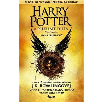Harry Potter a prekliate dieťa: Špeciálne vydanie scenára zo skúšok (978-80-551-5162-5)