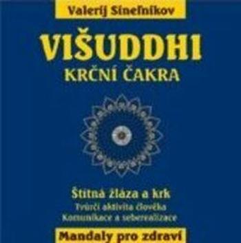 Višuddhi - Krční čakra - Valerij Sineľnikov